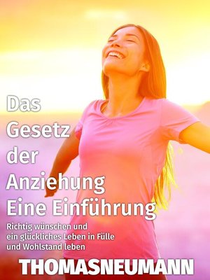 Das Gesetz der Anziehung by Thomas Neumann